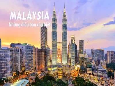 Những điều bạn cần biết khi đi du lịch Malaysia